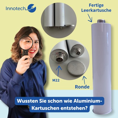 Wissen Sie eigentlich, wie 1K-Leerkartuschen aus Aluminium entstehen?
